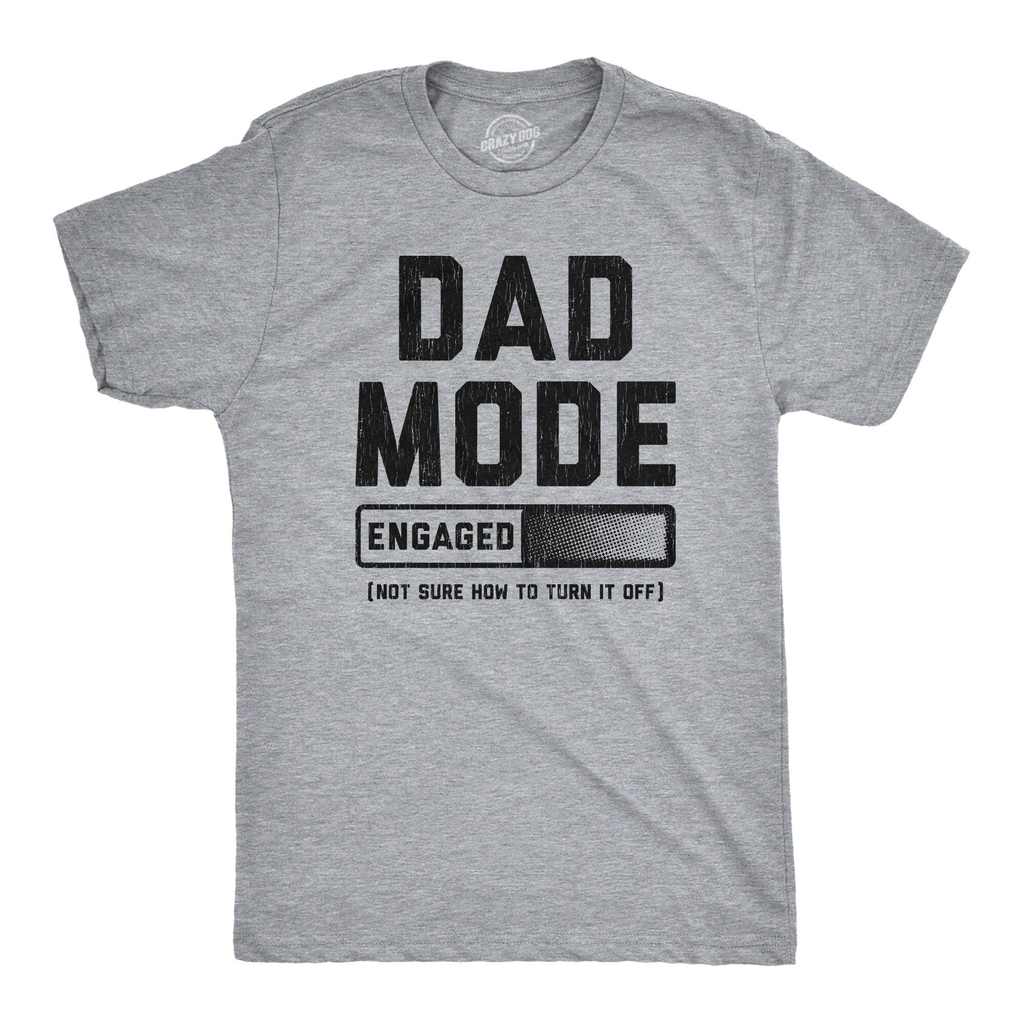 Funny Fathers Day Gift Funny Dad T Shirt Dad To Be Gift Funny Shirts For Dad Dad Jokes Father39s Day Dad Mode Engaged Dad Mode Shirts Graphic Tee – Soft Feel · Must-Have Style