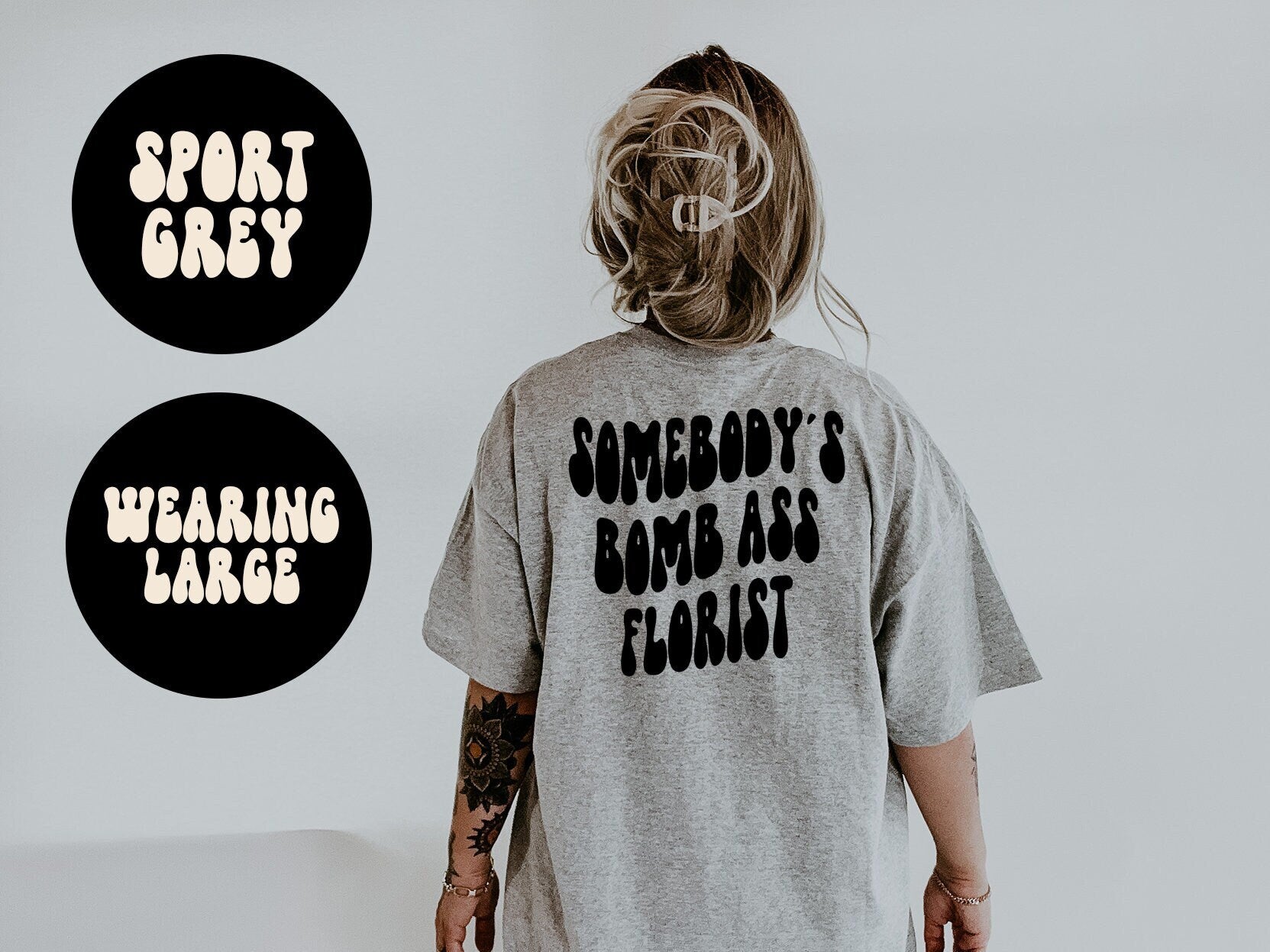 Florist BACK PRINT Shirt Gifts Tshirt Tees TShirt Unisex Funny Graphic Tee – Feel-Good Design · Perfect For Daily Wear