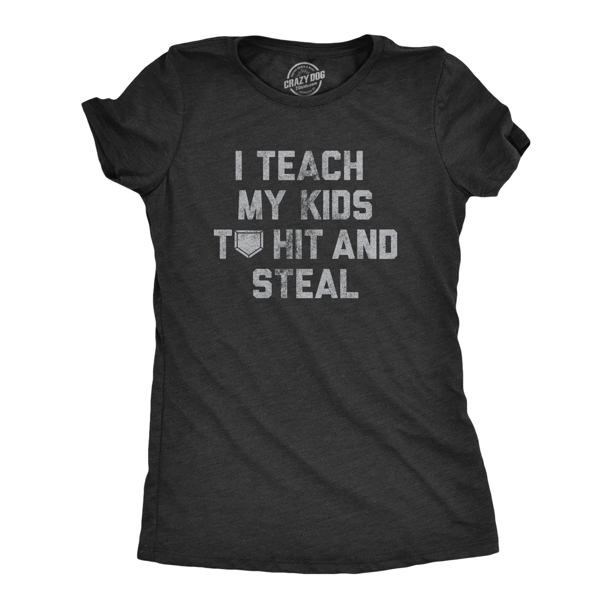 Teach My Kids To Hit And Steal Baseball Mom Shirt Love Baseball Shirt Baseball Shirt Funny Baseball Shirt Baseball Lover Baseball Gift Graphic Tee – Easygoing Wear · Must-Have Style