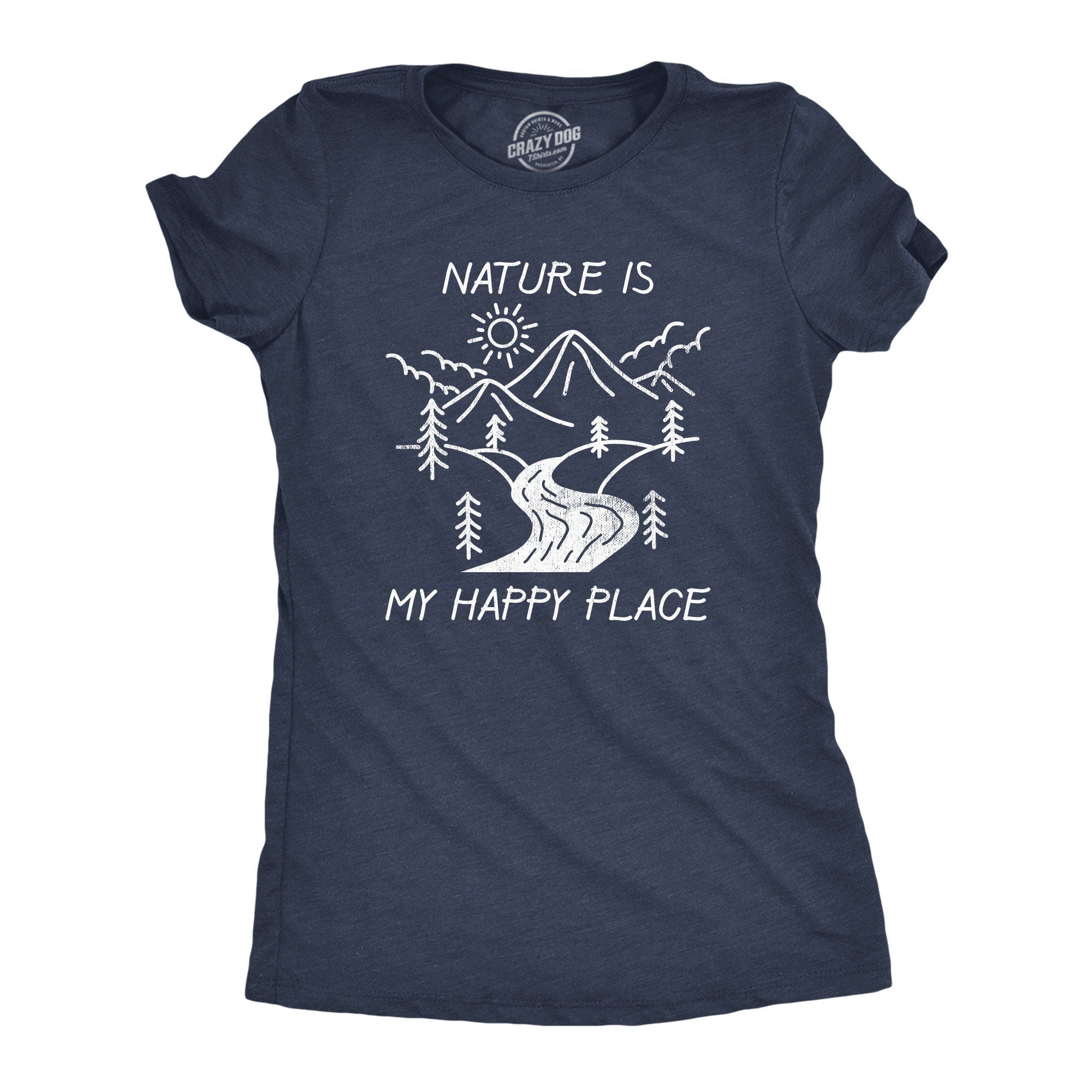 Nature Is My Happy Place Funny Nature Shirt Great Outdoors Wilderness Shirt Mountains Shirt Bear Shirts Camping Shirts Camper Gifts Graphic Tee – Premium Graphic · Trending Graphic Apparel
