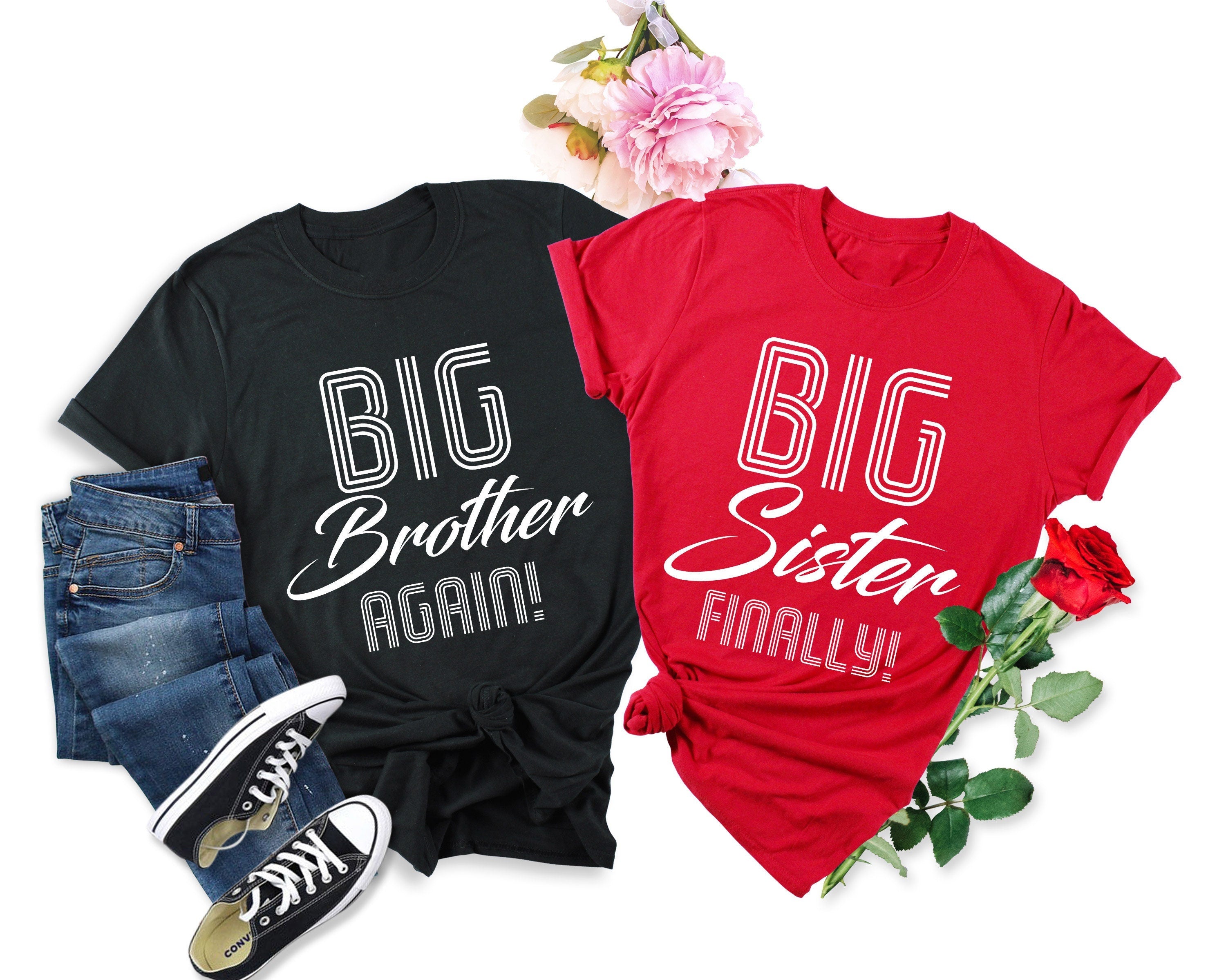 Big Brother Again Shirt Big Sister Finally Shirt Big Sibling T Shirt Matching Big Siblings TeePregnancy Announcement TeeBaby Reveal Tee Graphic Tee – Easygoing Wear · Trending Graphic Apparel