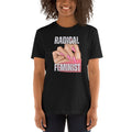 Radical Feminist Short Sleeve Unisex T Shirt Graphic Tee – Cozy Vibes · Perfect For Daily Wear