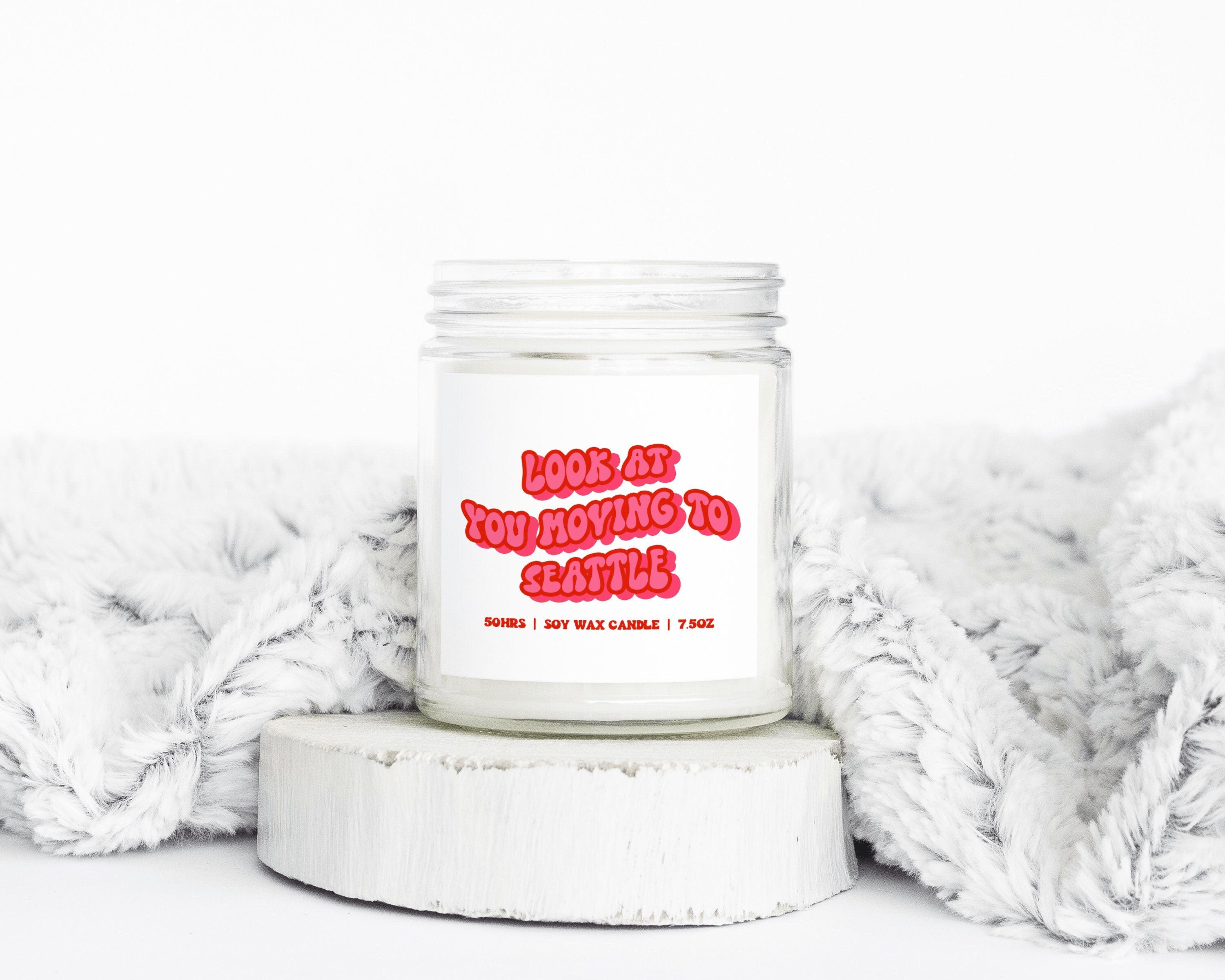 Seattle Moving Away Gifts Funny Candle Housewarming Soy Wax Scented Decor Graphic Tee – Everyday Comfort · Must-Have Style