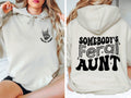 Somebody39s Feral Aunt Sweatshirt Cool Aunt Sweatshirt Skeleton Hand Hoodie Groovy Aunt Sweater Aunt Birthday Gift Auntie Sweatshirt Hoodie – Feel-Good Design · Great Gift For Fans