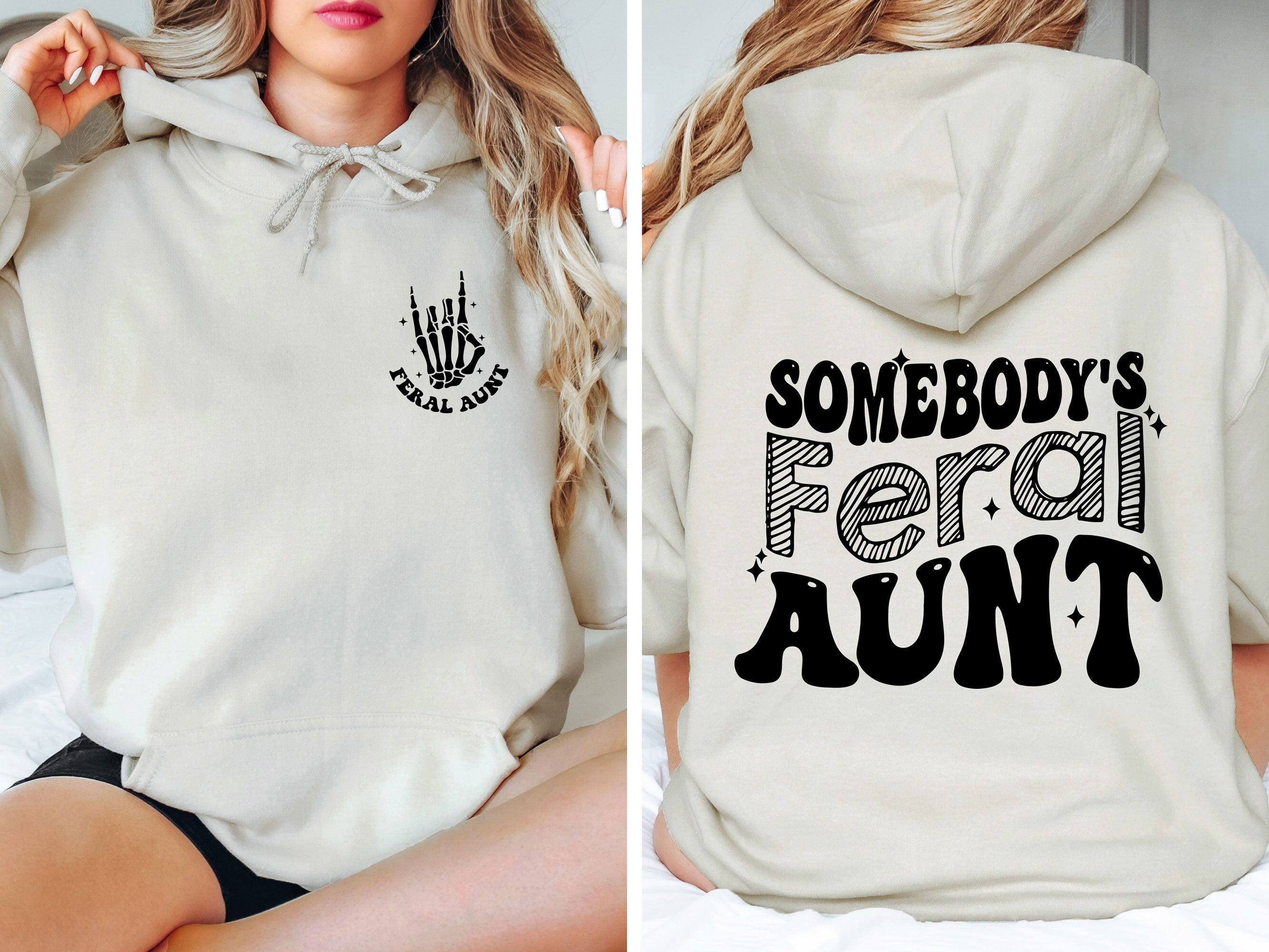 Somebody39s Feral Aunt Sweatshirt Cool Aunt Sweatshirt Skeleton Hand Hoodie Groovy Aunt Sweater Aunt Birthday Gift Auntie Sweatshirt Hoodie – Feel-Good Design · Great Gift For Fans