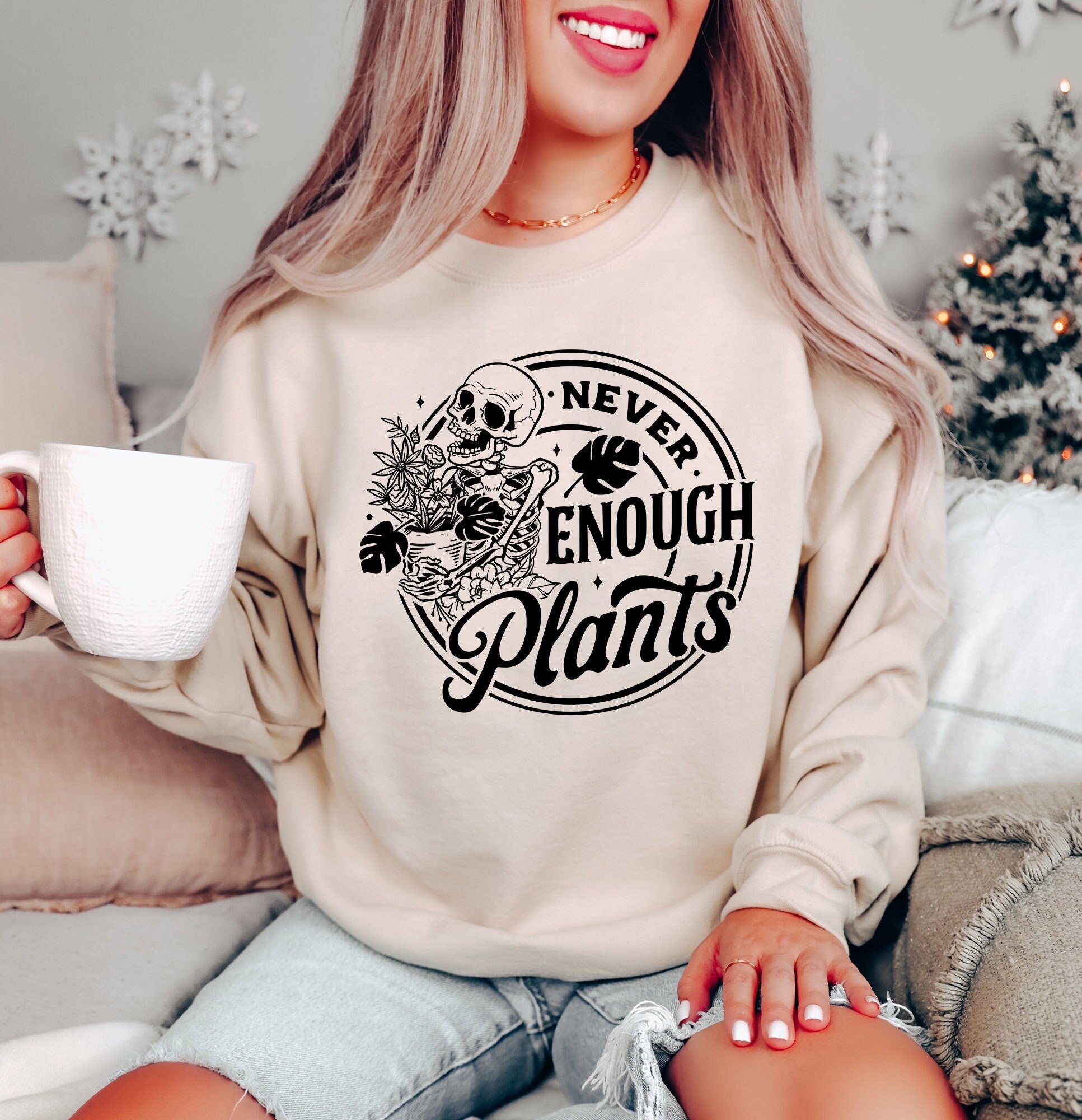 Never Enough Plants Sweatshirt Skeleton Sweatshirt Plant Lover Gift Gardening SweaterGift For GardenersBotanical HoodieMonstera Hoodie Hoodie – Premium Graphic · Trending Graphic Apparel