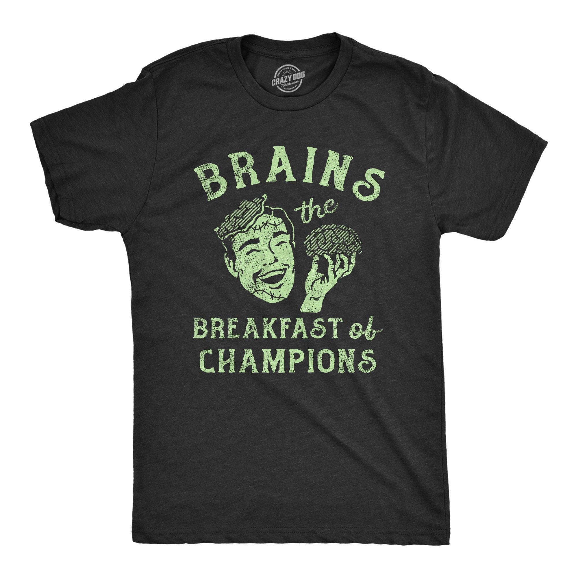 Zombie TShirt Brains The Breakfast Of Champions We Want Your Brains Dead Shirt Horror T Shirt Funny Shirts Funny Halloween Mens Shirt Graphic Tee – Fan Favorite · Trending Graphic Apparel