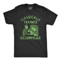 Zombie TShirt Classically Trained Decomposer We Want Your Brains Dead Shirt Horror T Shirt Funny Shirts Funny Halloween Mens Shirt Graphic Tee – Feel-Good Design · Great Gift For Fans