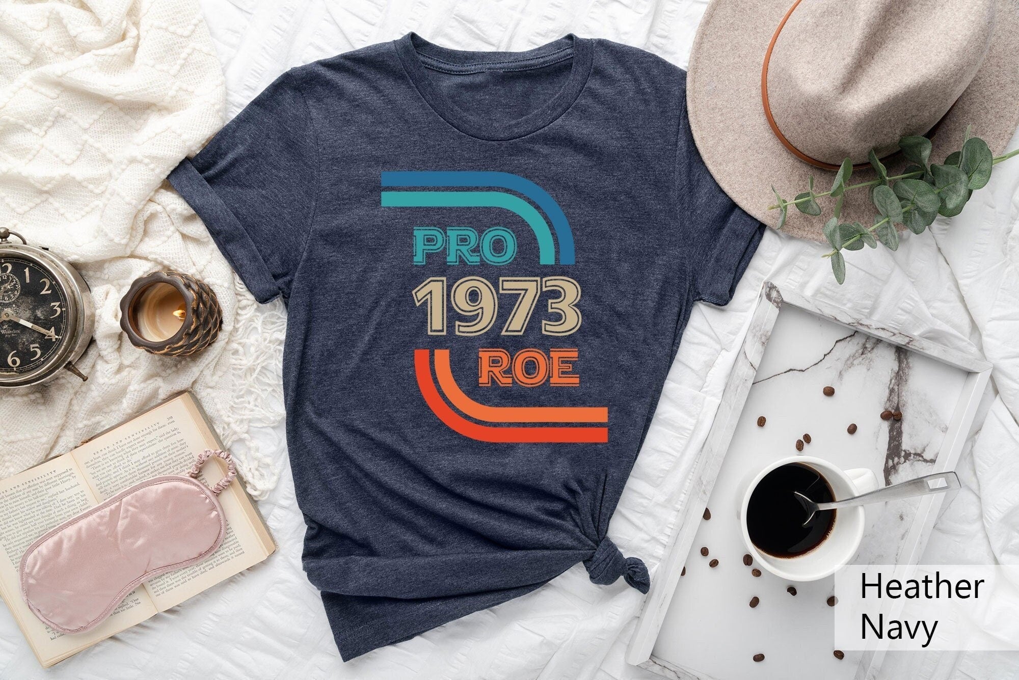 Pro Roe 1973 Retro Shirt For Women Pro Choice Shirt Protest Shirt Roe V Wade Shirt Women39s Rights Shirt Equality Shirt Pro Roe Shirt Graphic Tee – Bold Style · Perfect For Daily Wear