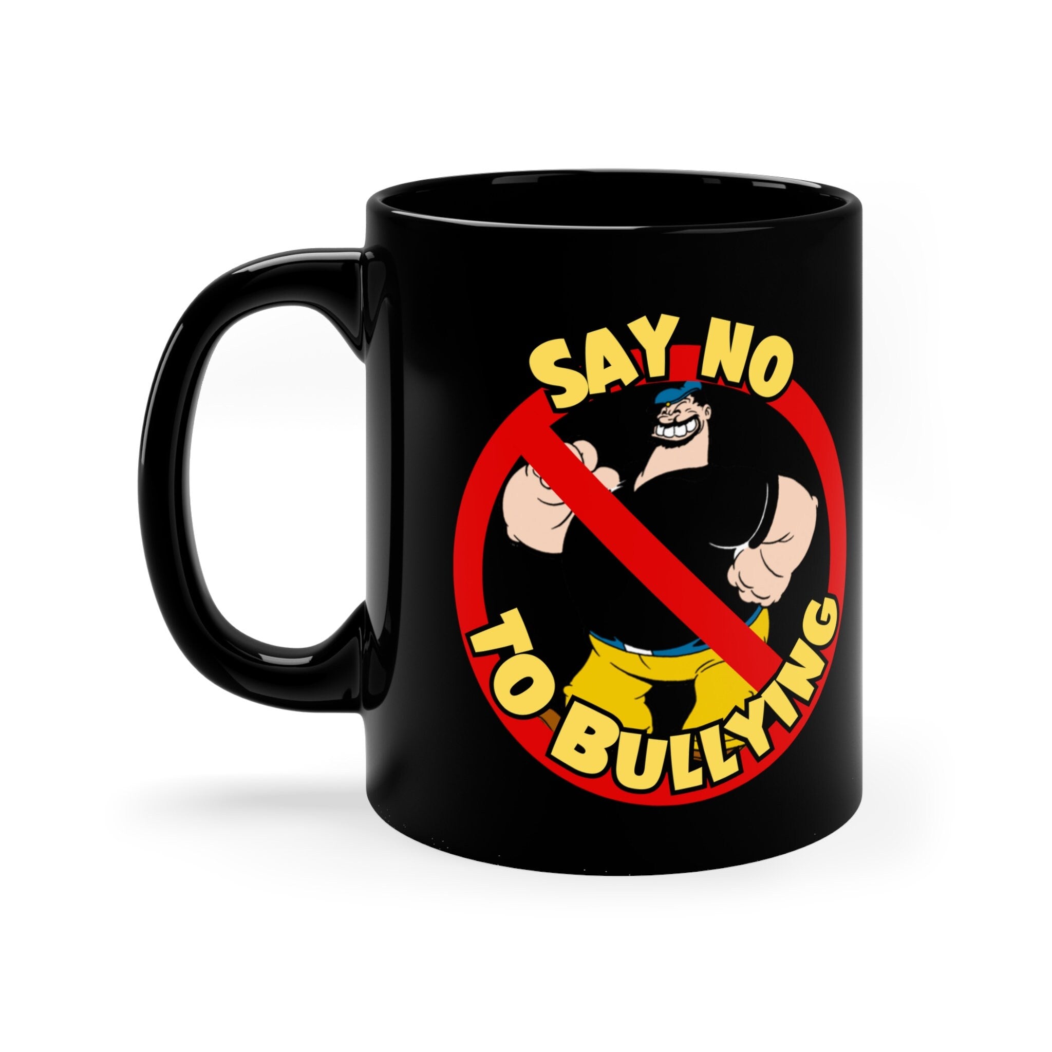 Popeye Inspired Mug with Bluto Say No to Bullying 11oz Black Ceramic Mug anti bullying advocacy collectible vintage cartoon fan art Graphic Tee – Cozy Vibes · Perfect For Daily Wear