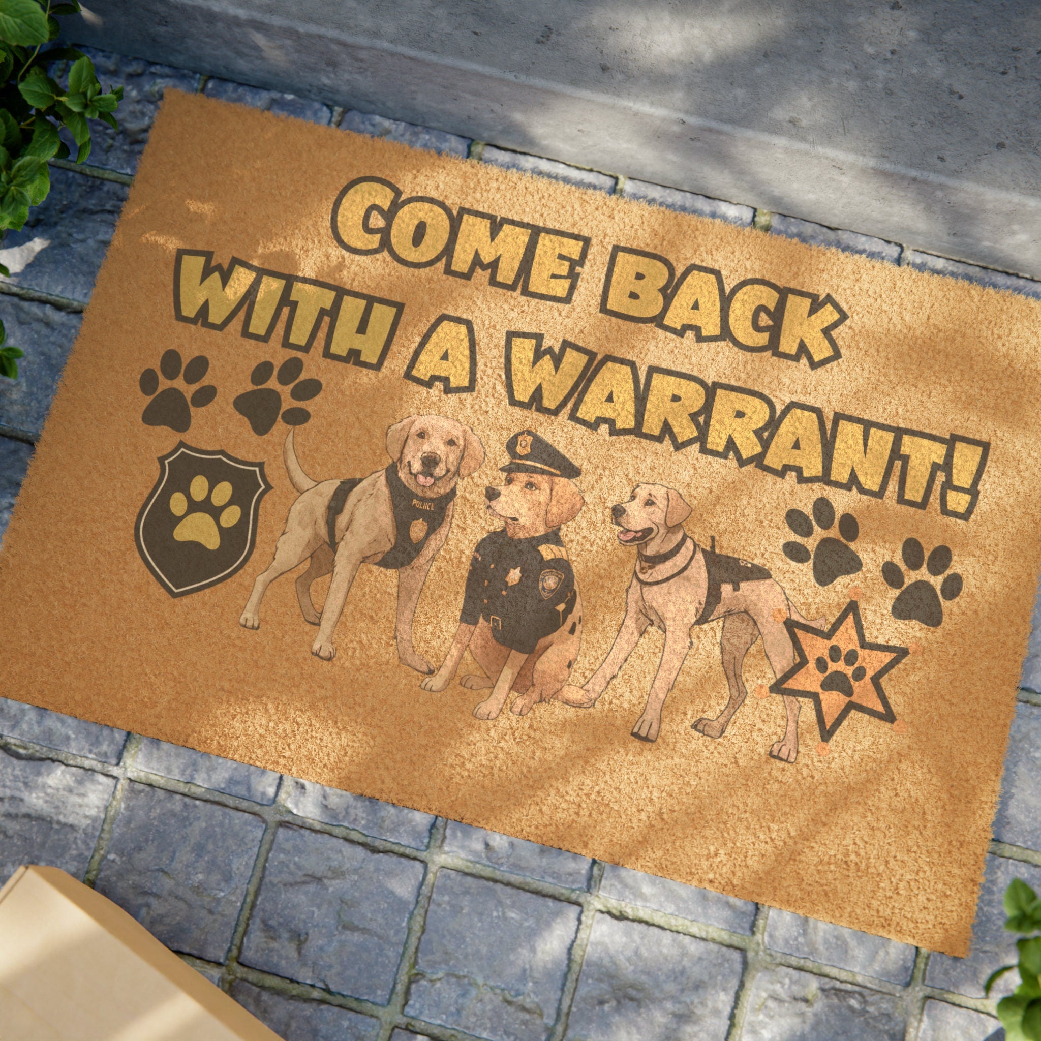 Come Back with a Warrant Blaze the Wonder Dog as a Police Officer with dog buddies Doormat 24quot x 16quot Coir Door Mat Labrador Retriever Graphic Tee – Everyday Comfort · Perfect For Daily Wear