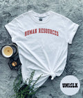 Human Resources HR Shirt Gifts Tshirt Tees TShirt Unisex Funny Graphic Tee – Feel-Good Design · Must-Have Style