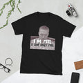 I39m Feel I Am Very Feel Short Sleeve Unisex T Shirt Graphic Tee – Premium Graphic · Perfect For Daily Wear