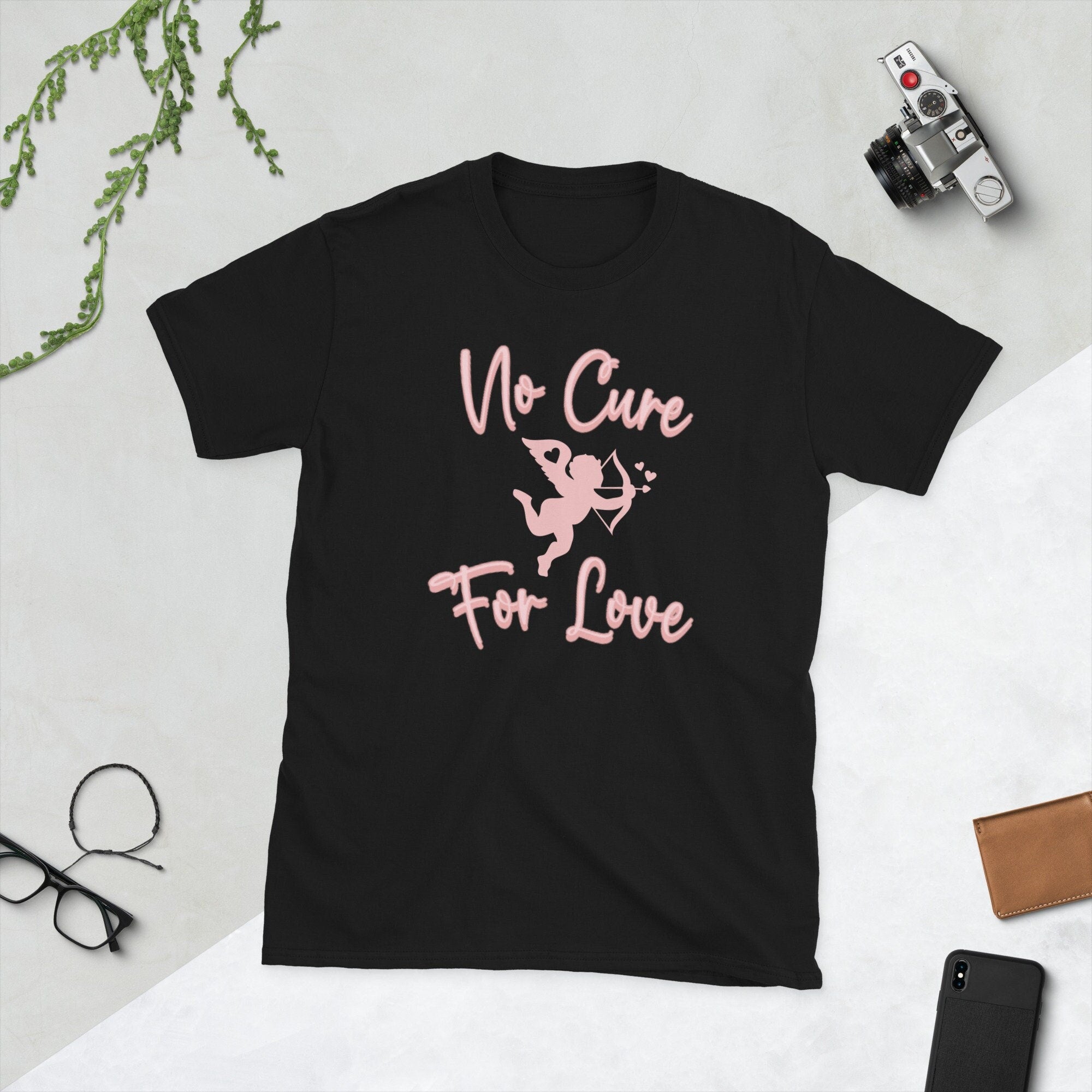 No Cure For Love Short Sleeve Unisex T Shirt Graphic Tee – Everyday Comfort · Great Gift For Fans