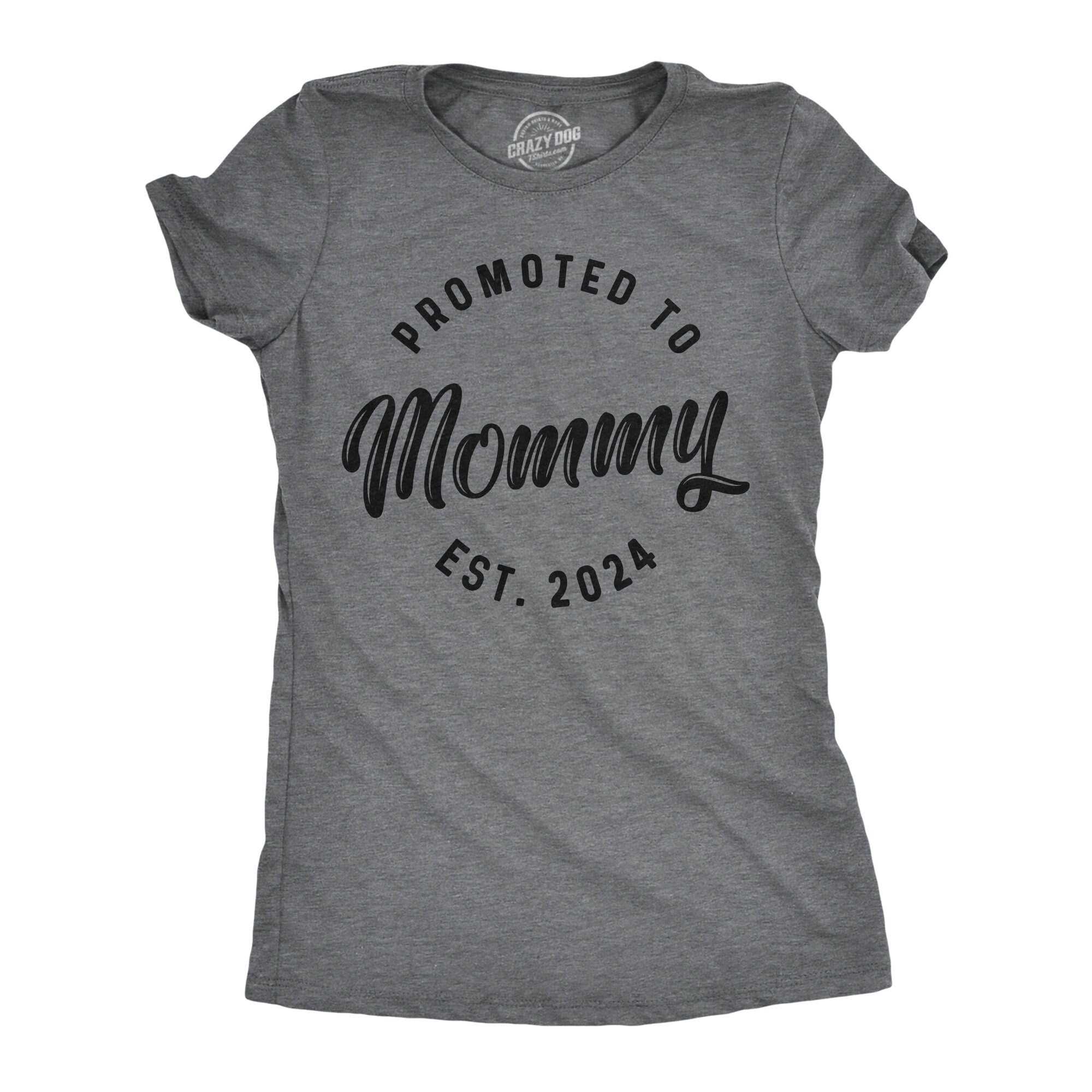 Funny Mom Shirt Gift For New Mom Mothers Day Gift Funny Shirt For Moms Mom Shirt Funny Promoted To Mommy EST 2024 Graphic Tee – Cozy Vibes · Perfect For Daily Wear