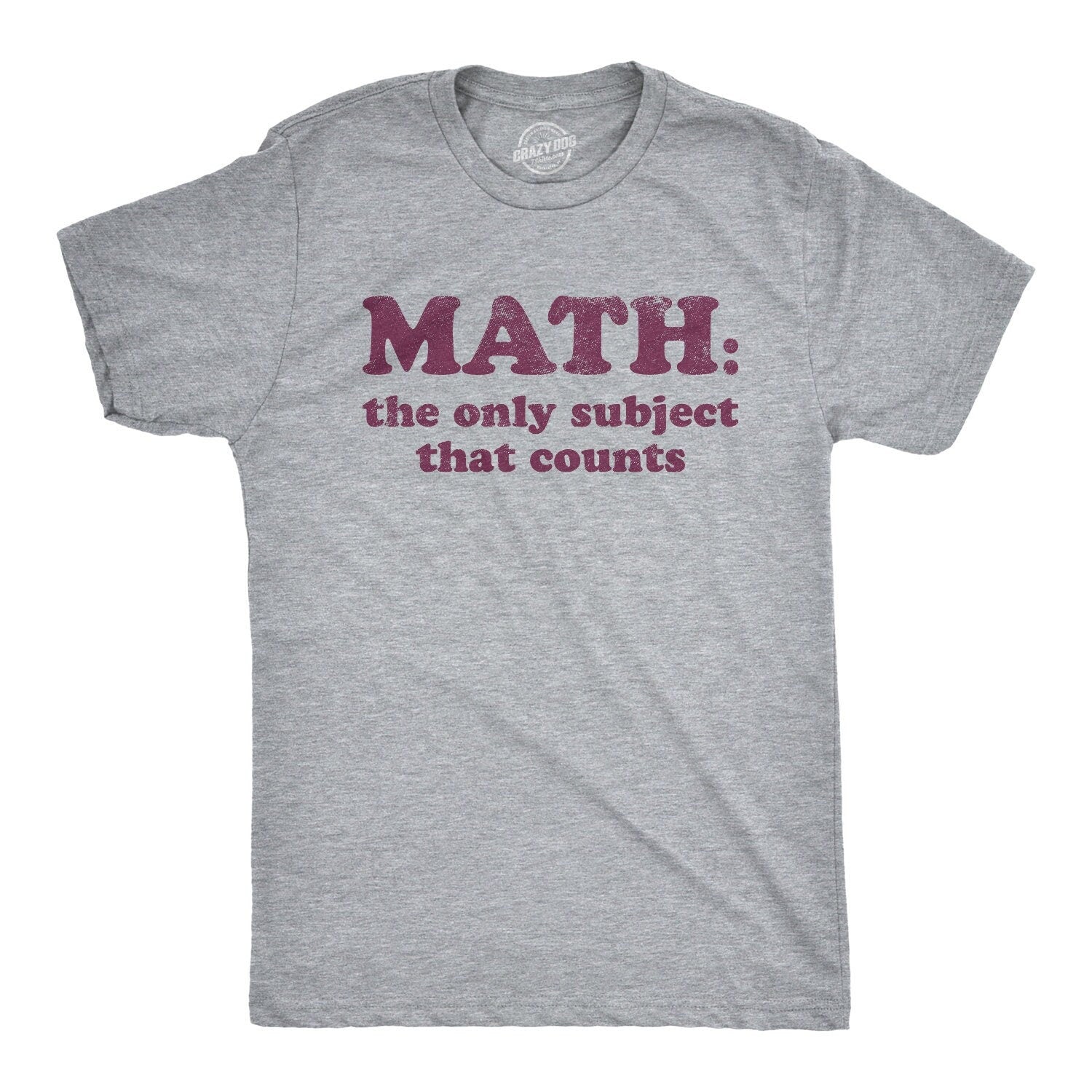 Geeky Shirts Nerdy TShirts Math The Only Subject That Counts Maths Shirt Maths Student Shirt Funny Teacher Shirt Math Joke Shirts Graphic Tee – Feel-Good Design · Perfect For Daily Wear