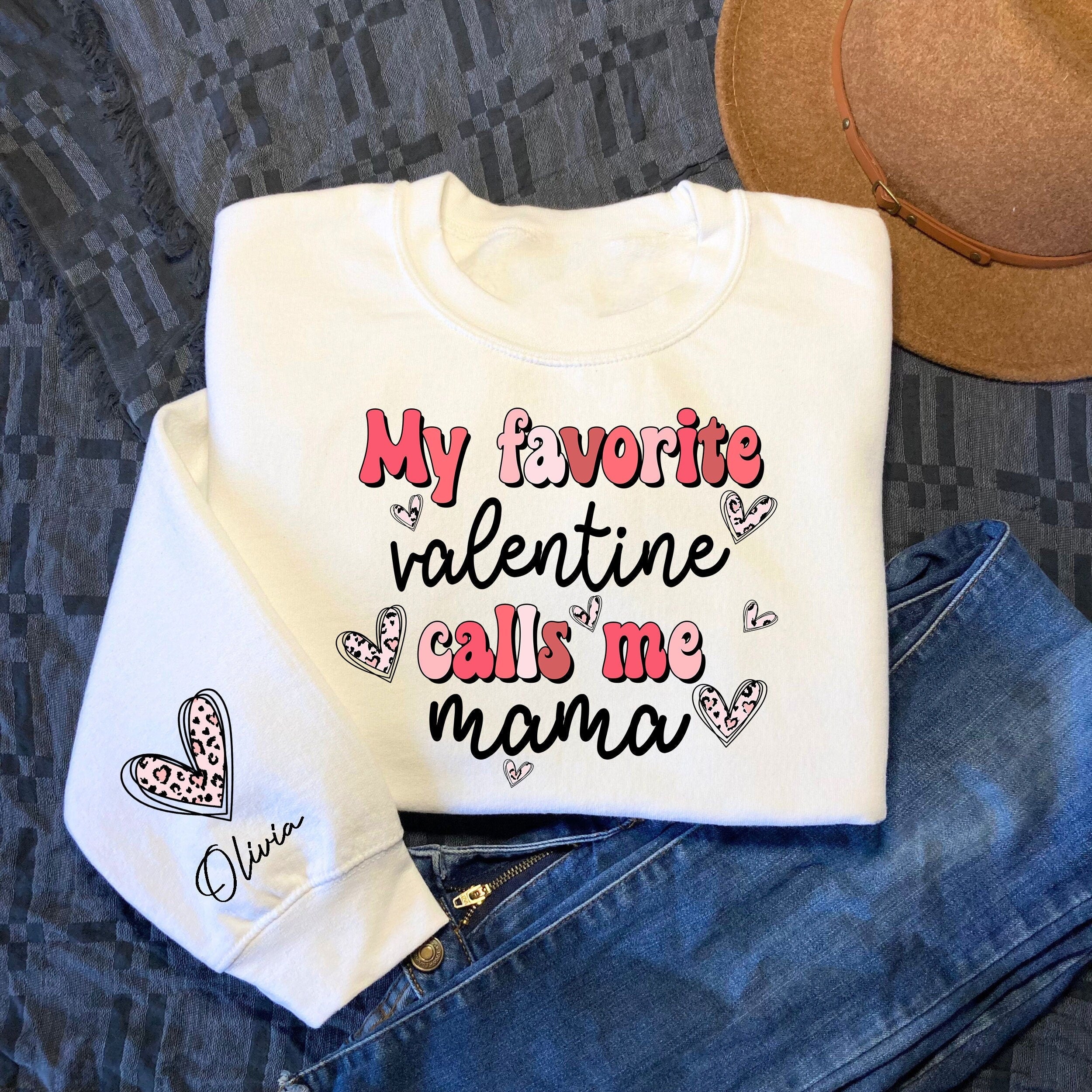 Custom My Favorite Valentine Calls Me Mama Sweatshirt Personalized Name Valentine Sweatshirt Mom Valentine SweaterValentines Gift for Her Sweatshirt – Soft Feel · High-Quality Print
