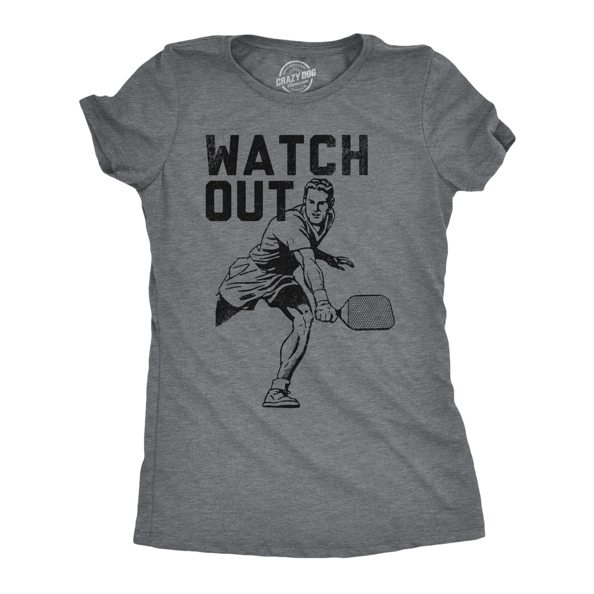 Watch Out Pickleball Shirts Funny Sports Shirts Funny Shirts Pickleball Lover Gifts Gifts For Her Pickleball Gifts Mom Shirts Graphic Tee – Premium Graphic · High-Quality Print