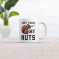 Don39t Touch My Nuts Coffee Mug Gune Coffee Mug Funny Work Mug Animal Coffee Mugs Squirrel Coffee Mug Nut Coffee Mug Shooting Graphic Tee – Feel-Good Design · Trending Graphic Apparel