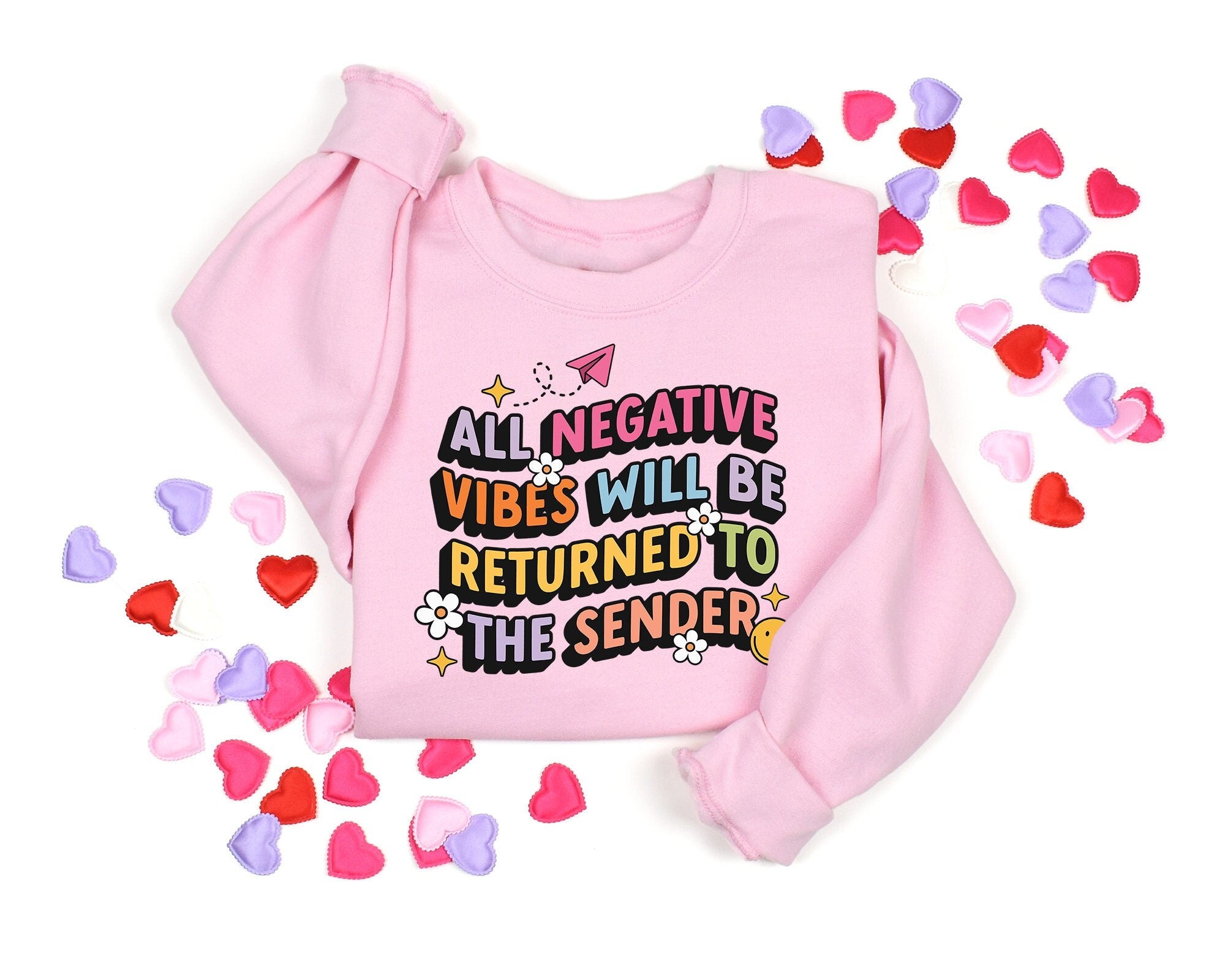 All Negative Vibes Will Be Returned To The Sender Sweatshirt Hippie Motivational Sweater Mental Health Matters Shirt Positive Vibes Shirt Sweatshirt – Everyday Comfort · Trending Graphic Apparel