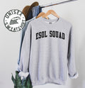 ESOL Squad English Second Language Teacher Back To School Sweatshirt Gifts Crewneck Funny Sweater Shirt Jumper Men Women Him Her Sweatshirt – Aesthetic Look · High-Quality Print