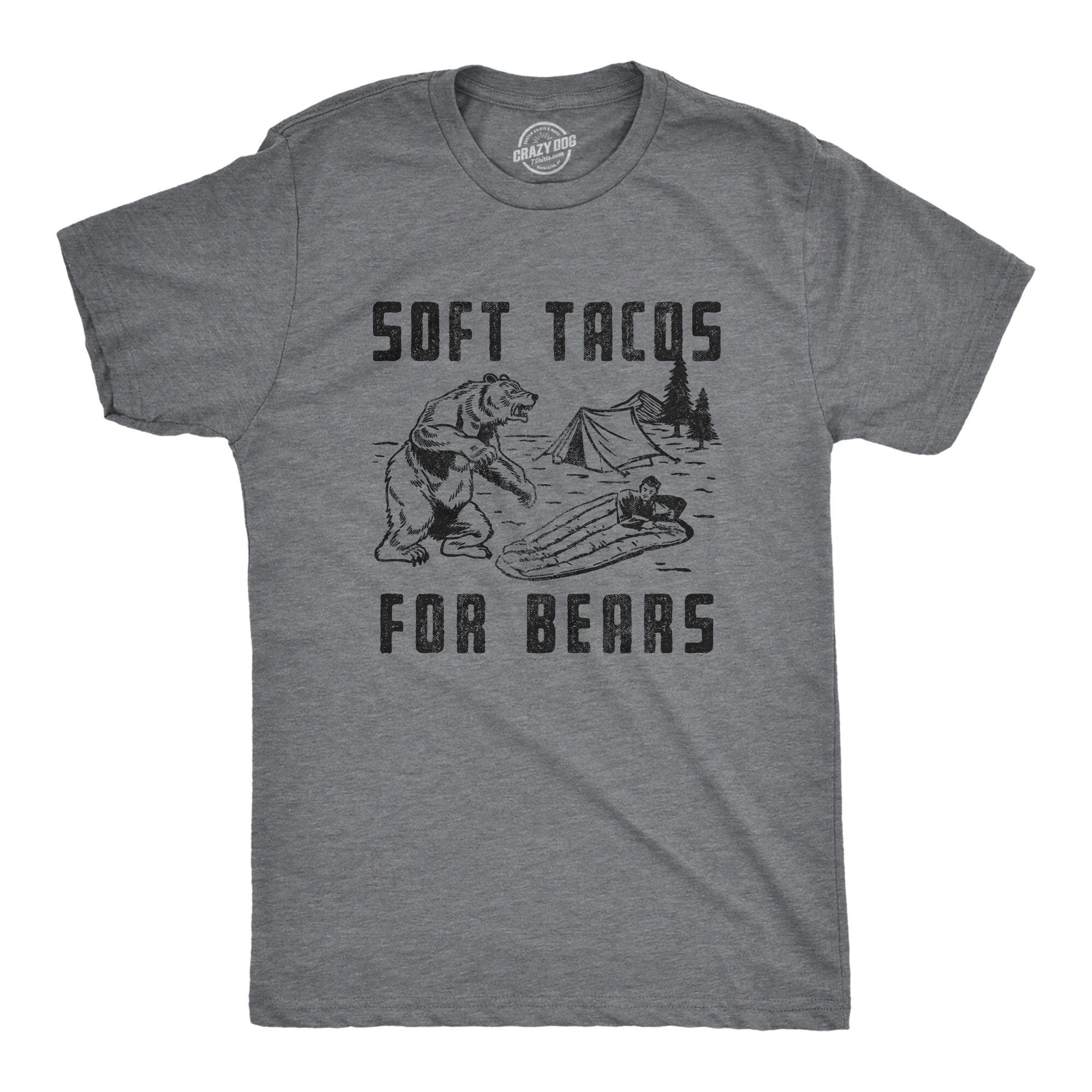 Soft Tacos For Bears Cinco De Mayo Tacos Shirt Camping Gear Camping Gift Mens Camping T Shirt I Hate Camping Bear Shirts Funny Shirt Graphic Tee – Premium Graphic · Great Gift For Fans