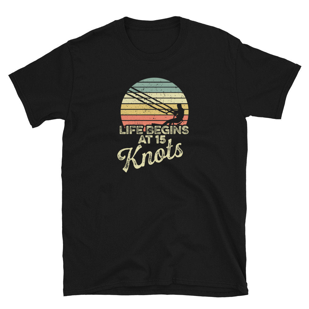 Kitesurfer Shirt quotLife begins at 15 Knotsquot Kitesurfing Graphic Tee – Fan Favorite · Must-Have Style