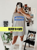 Interior Designer Shirt Gifts Tshirt Tees TShirt Unisex Funny Express Graphic Tee – Warm & Stylish · Top Pick For Any Outfit