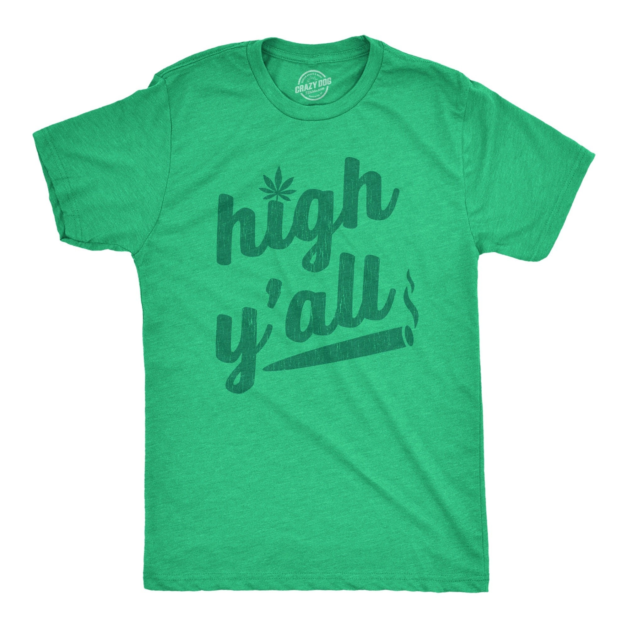 Funny Weed Shirts Men Cannabis Smokers Shirts Joke High TShirtHigh Y39all Hi Y39all Ganja Marijuana Shirts For Guys Southern Shirts Graphic Tee – Soft Feel · High-Quality Print