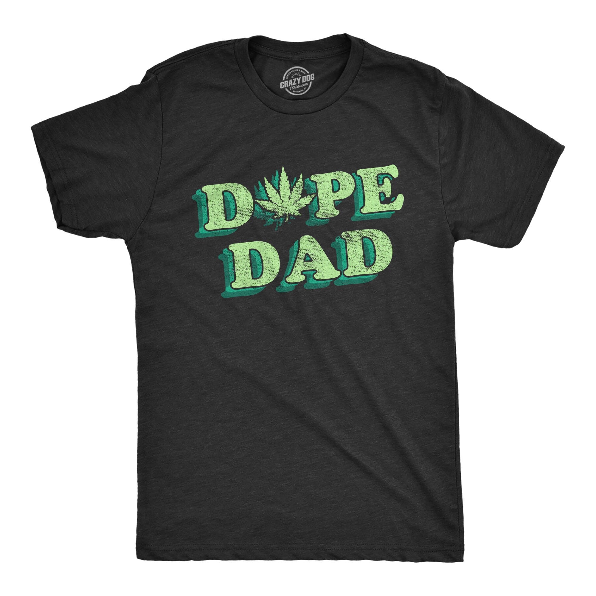 Dope Dad Pot Leaf Stay Dope Funny Pot Tee Funny Mens Marijuana Shirts Cannabis Smoker Shirts Dad Weed Tshirts Funny Weed Shirts Graphic Tee – Aesthetic Look · Trending Graphic Apparel