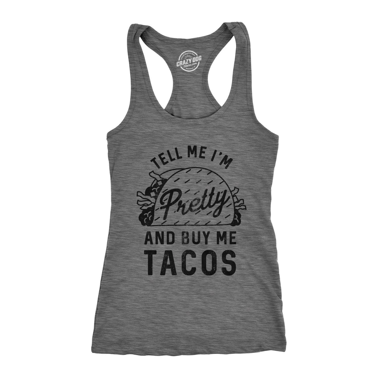 Taco Tequila Shirt Women Taco Tuesday Womens Taco Shirt Funny Taco Tank Top Womens Funny Shirt Tell Me I39m Pretty And Buy Me Tacos Tank Top – Feel-Good Design · Great Gift For Fans