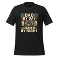 Dad By Day Gamer By Night Unisex t shirt Graphic Tee – Premium Graphic · Top Pick For Any Outfit