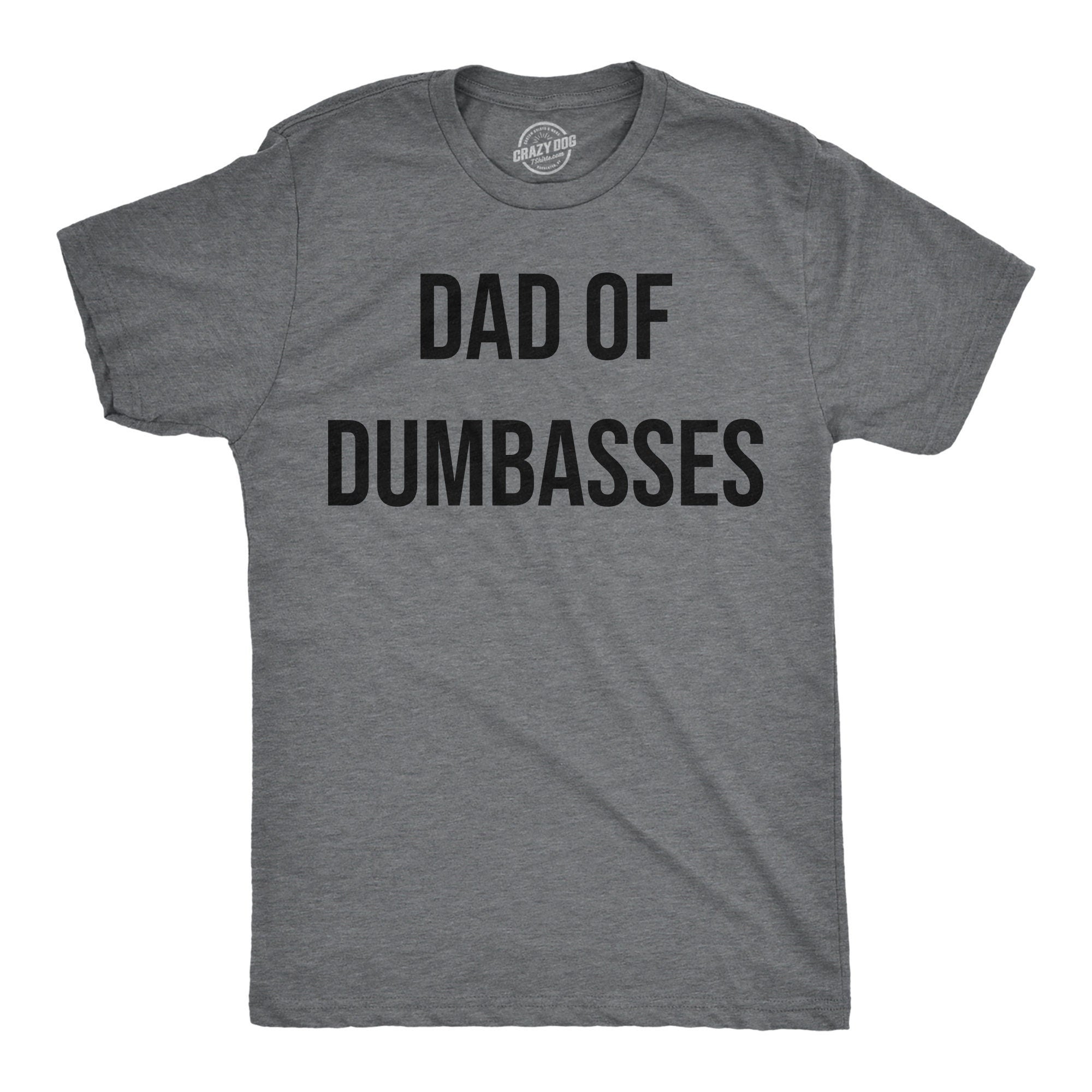 Dad Of Dumbasses Dumbass Shirts Workout Shirt Mens Funny Shirt Funny Gym Shirt Dad Shirts Fathers Day Gift Funny Shirts For Dad Graphic Tee – Aesthetic Look · Great Gift For Fans