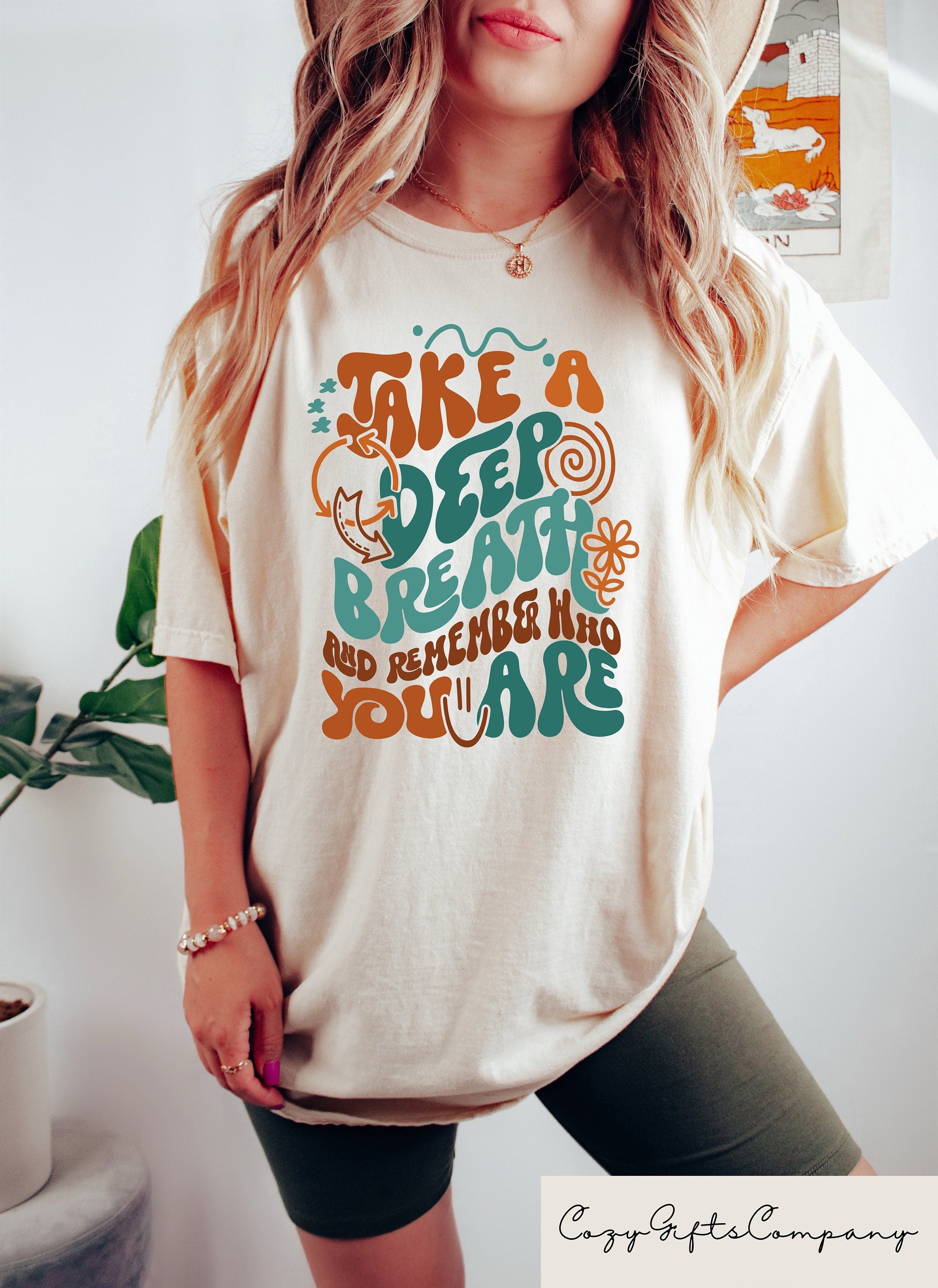 Comfort Take A Deep Breath Remember Who You Are T Shirt Mental Health T Shirt Inspirational Shirt Positive Quote Tee Graphic Tee – Everyday Comfort · Trending Graphic Apparel