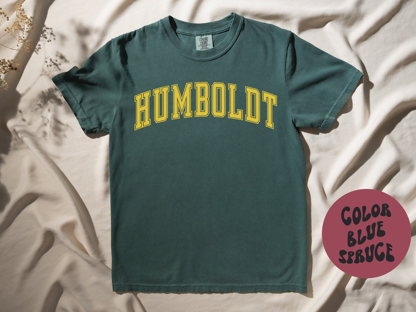 Humboldt Shirt Gifts COMFORT COLORS Tshirt Crew Neck Tee Crewneck Short Sleeve Men Women Graphic Tee – Soft Feel · Great Gift For Fans