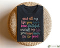 And All My Life You Have Been Faithful Shirt Inspirational Christian T Shirt Religious Quotes Tees Faith Shirts For Women Kindness Shirt Graphic Tee – Bold Style · Perfect For Daily Wear