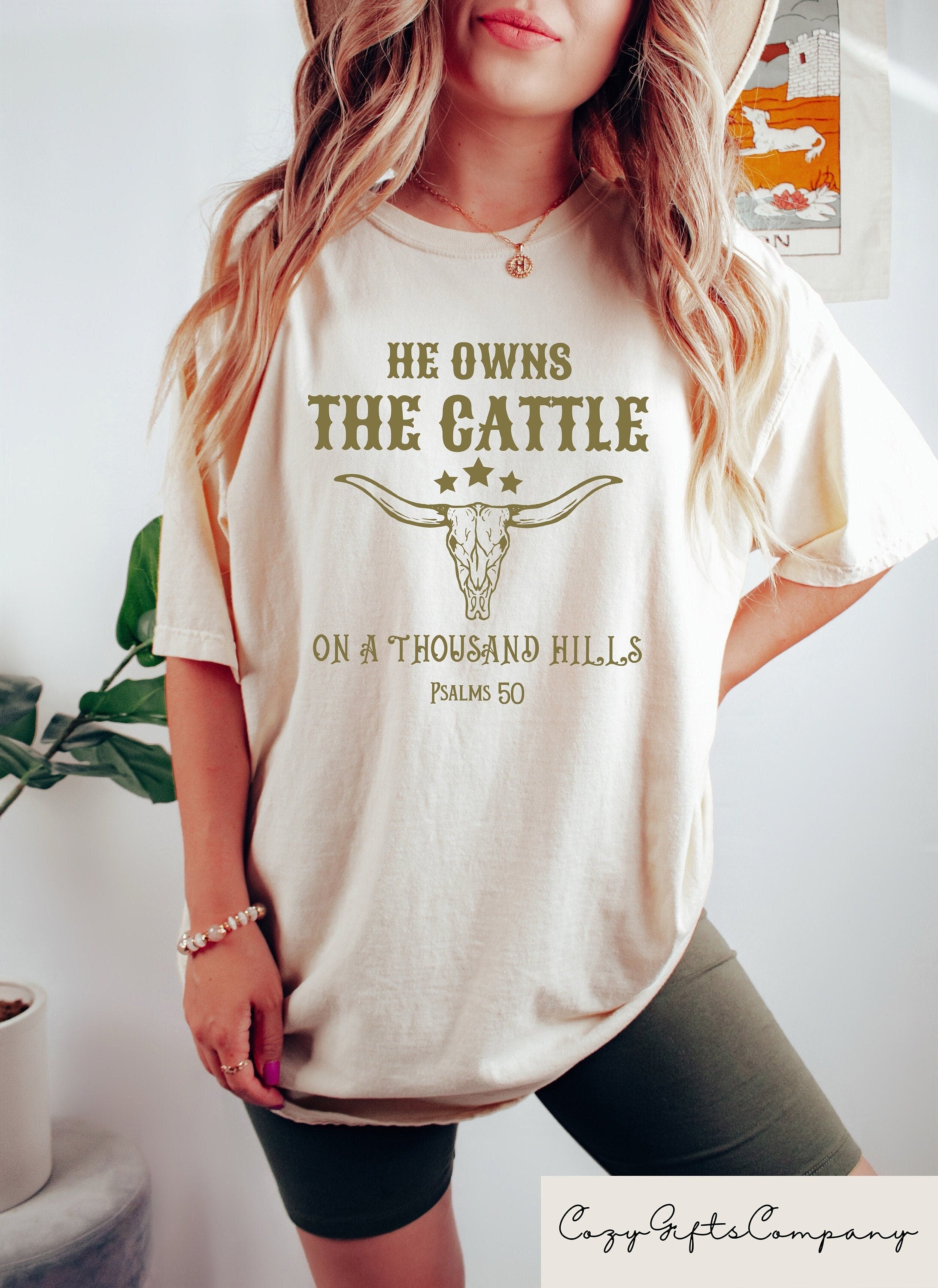 He Owns The Cattle On A Thousand Hills Sweatshirt Western Christian Sweater Bible Verse Hoodie Religious Shirt Faith Women T shirt Hoodie – Cozy Vibes · Must-Have Style