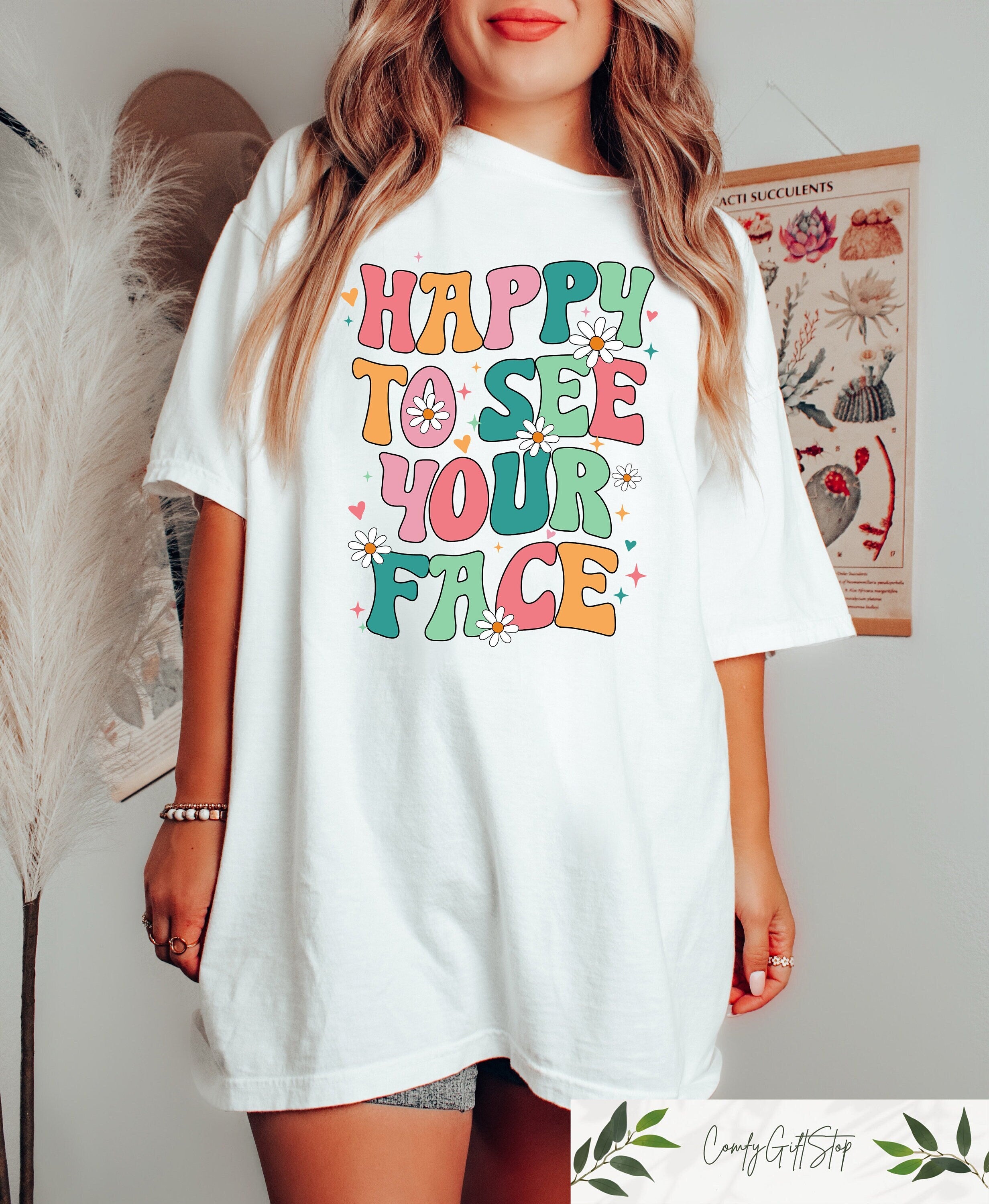 Happy To See Your Face Shirt Teacher Shirts First Day Of School Shirt Teacher Back To School Retro Groovy Teacher Aesthetic Shirt Women Graphic Tee – Cozy Vibes · High-Quality Print