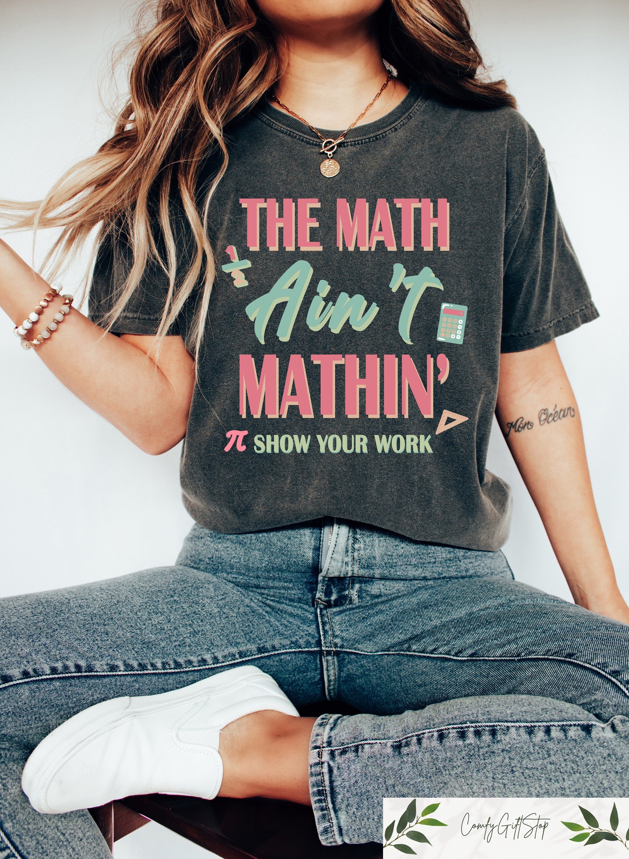 Funny Math Teacher Shirt The Math Ain39t Mathin Meme Shirt Show Your Work Math Teacher Tee Funny Math Pun Shirt Funny Math Teacher Gift Graphic Tee – Bold Style · Perfect For Daily Wear