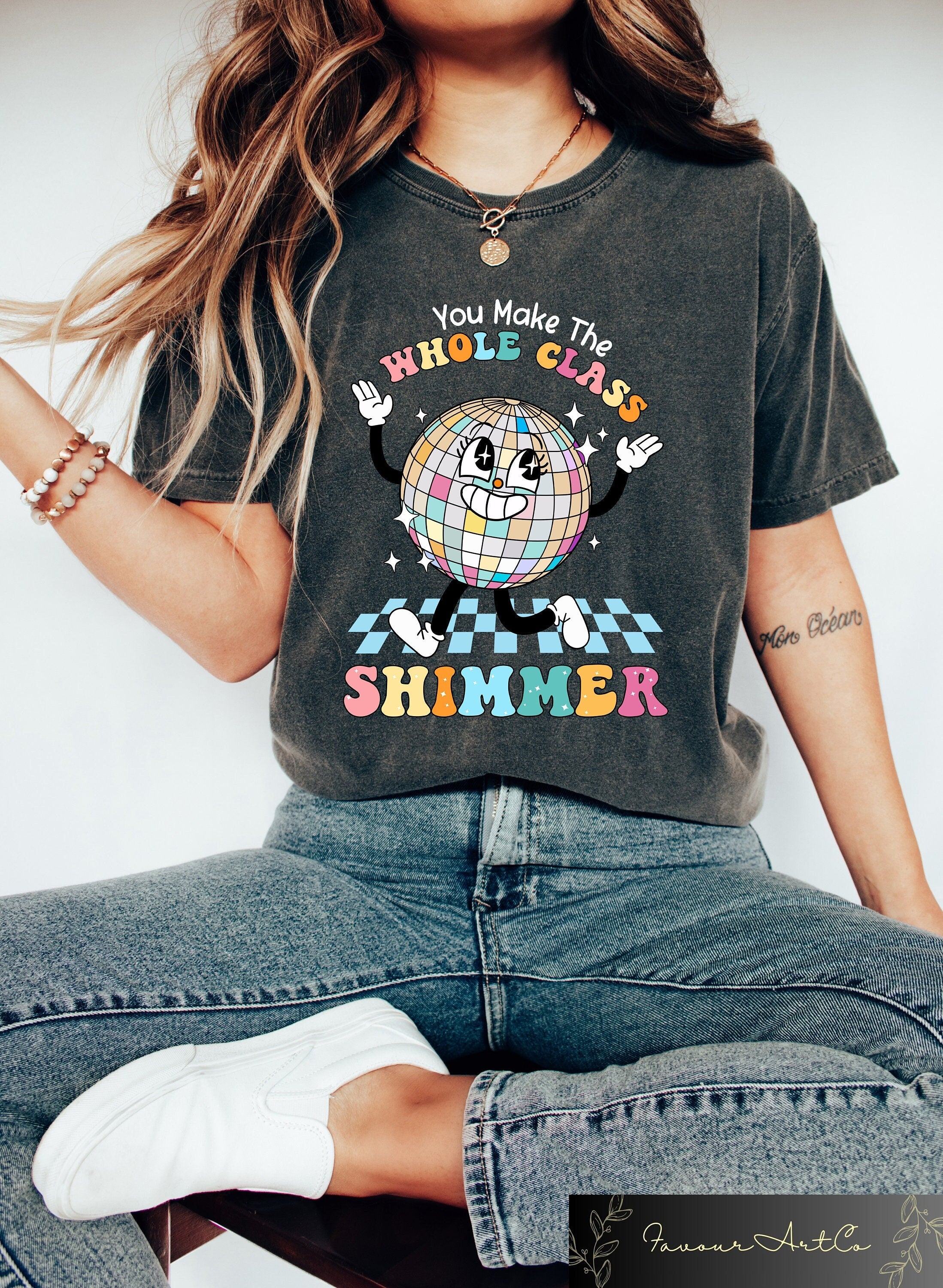 You Make The Whole Class Shimmer Shirt Best Teacher Shirt Teacher Appreciation Gift Teacher Appreciation Cool Teacher Shirt Graphic Tee – Feel-Good Design · Perfect For Daily Wear