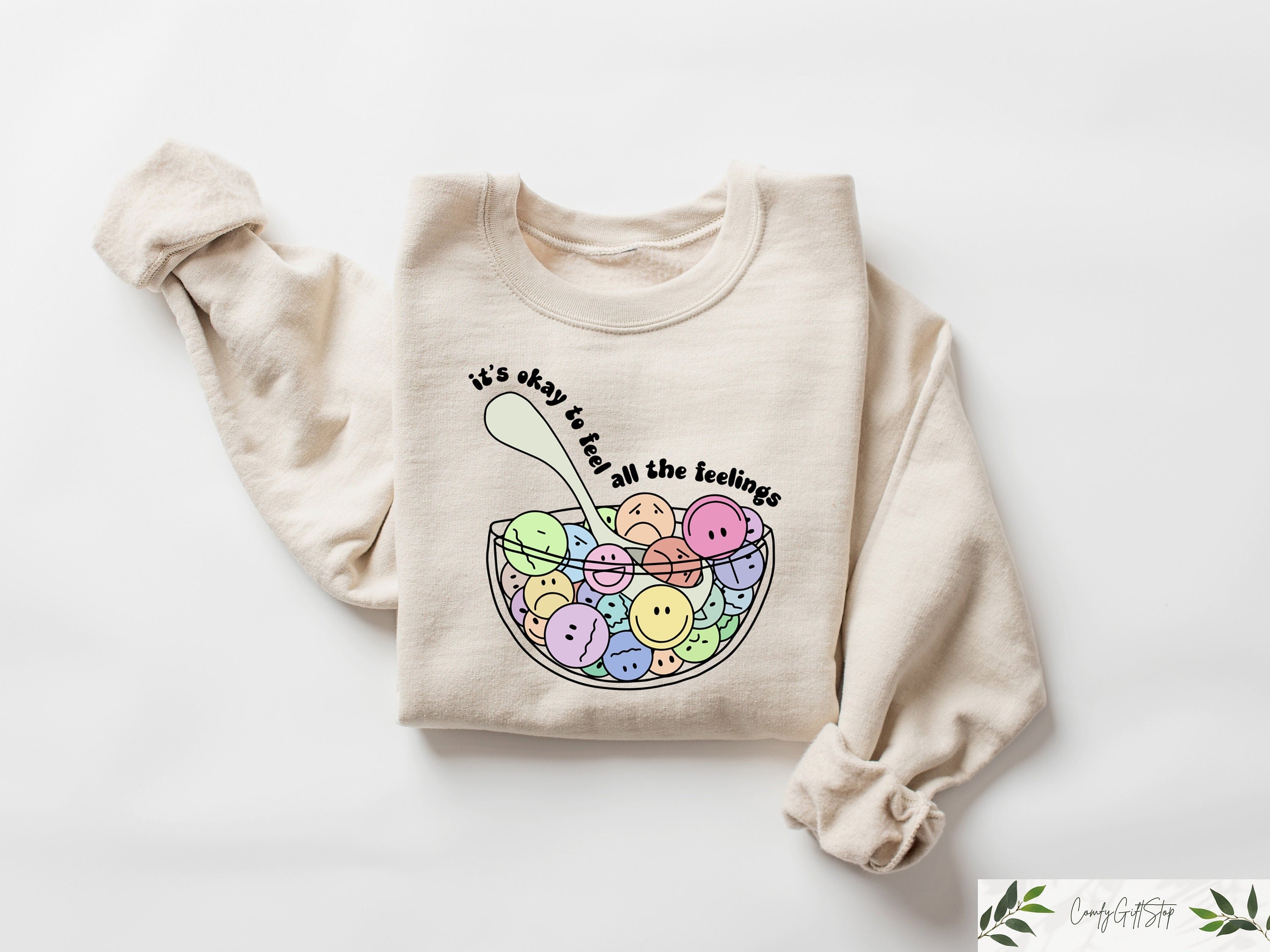 Mental Health Sweatshirt It39s Okay To Feel All The Feelings Mental Health Awareness Shirt Self Love Shirt Feelings Shirt Therapy Outfit Sweatshirt – Feel-Good Design · High-Quality Print