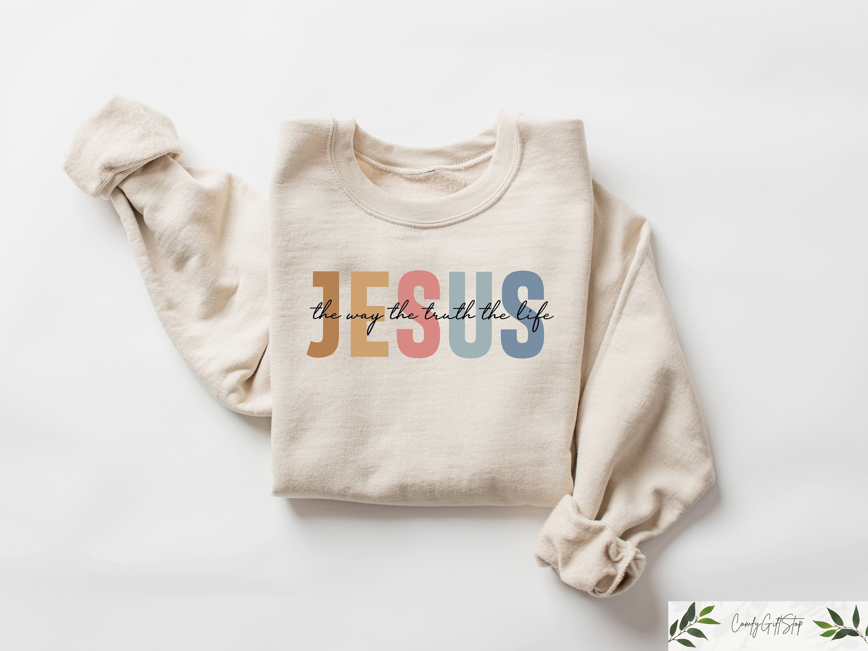 Jesus The Way The Truth The Life Sweatshirt Womens Religious Tshirt Faith Sweater Christian Crewneck Bible Verse Tee Jesus Lover Gift Sweatshirt – Premium Graphic · Must-Have Style
