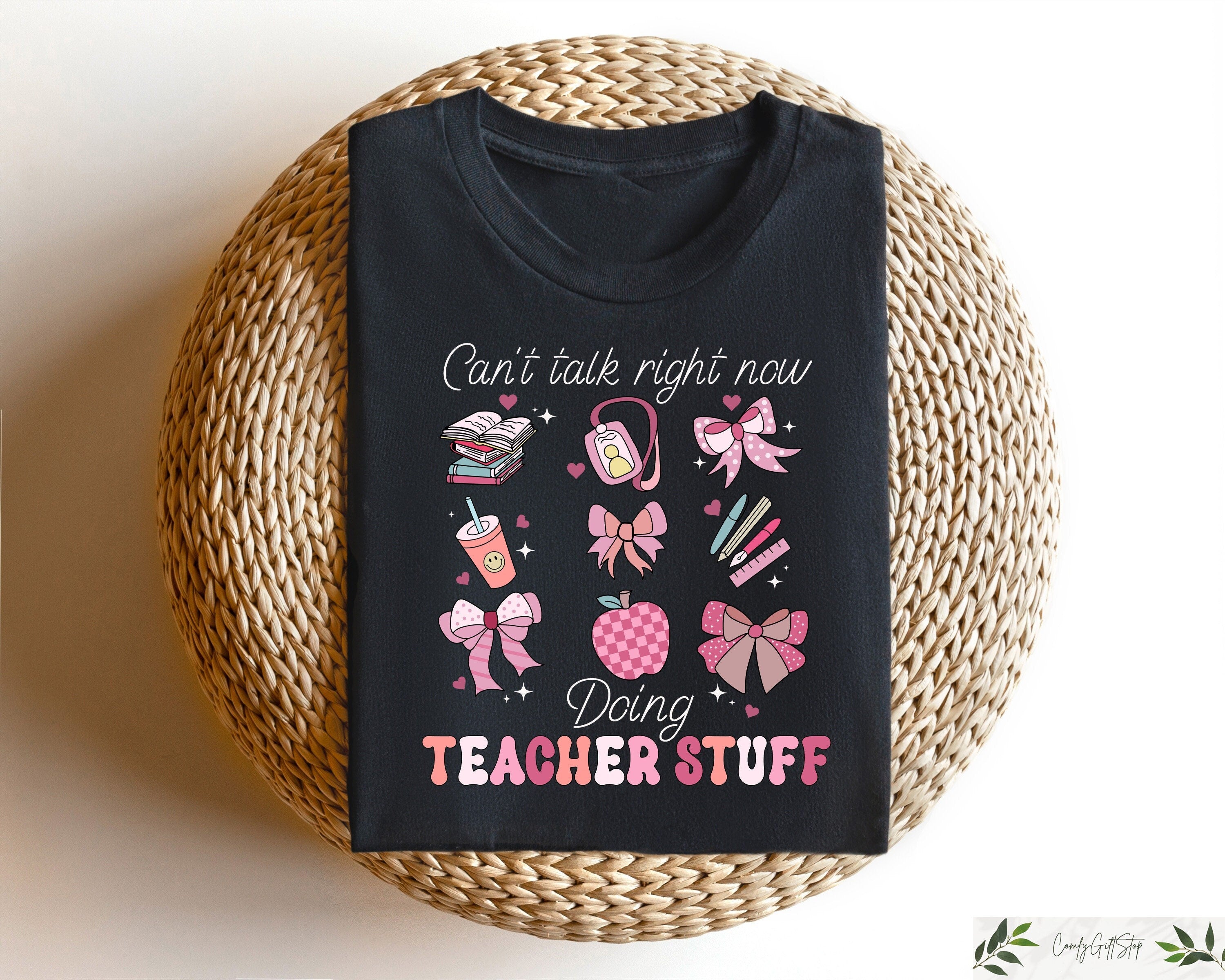 Cant Talk Right Now Doing Teacher Stuff Back To School Shirt For Teacher Gift For Teacher First Day Of School Tshirt Graphic Tee – Premium Graphic · Perfect For Daily Wear
