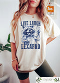 Live Laugh Lexapro Shirt Funny Raccoon Shirt Meme Graphic Tee Comfort Meme Shirt Aesthetic Woman Clothing Graphic Tee – Warm & Stylish · Great Gift For Fans