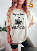 Buy Me Books And Tell Me STFUATTDLAGG Shirt Book Lover Gift Reading T Shirt Aesthetic Book Lover Tee Librarian Gift Shirt Graphic Tee – Bold Style · High-Quality Print