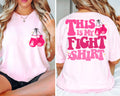 Gift for WomenBreast Cancer Awareness Shirt Gift for Cancer Awareness Shirt This is My Fight Shirt Breast Cancer ShirtPink Ribbon Shirt Graphic Tee – Soft Feel · Trending Graphic Apparel