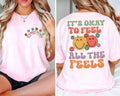 Gift for Her It39s Okay To Feel All The Feels TShirt Mental Health Awareness Gift Psychologists TeeMental HealthDisney Trip Tee Graphic Tee – Warm & Stylish · Must-Have Style