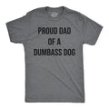 Proud Dad Dumbass Dog Dog Dad Shirt Funny Dog Shirt Mens Dog T shirt Gift for Dog Lovers Shirt for Dog Owners Gift for Dog Owner Graphic Tee – Bold Style · Trending Graphic Apparel