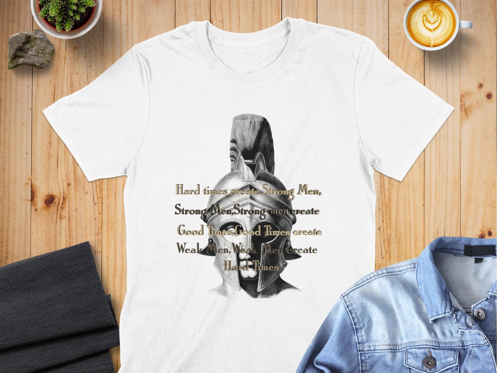 Hard Times Create Strong Men Strong Men Create Good Times Shirt Graphic Tee – Cozy Vibes · Top Pick For Any Outfit