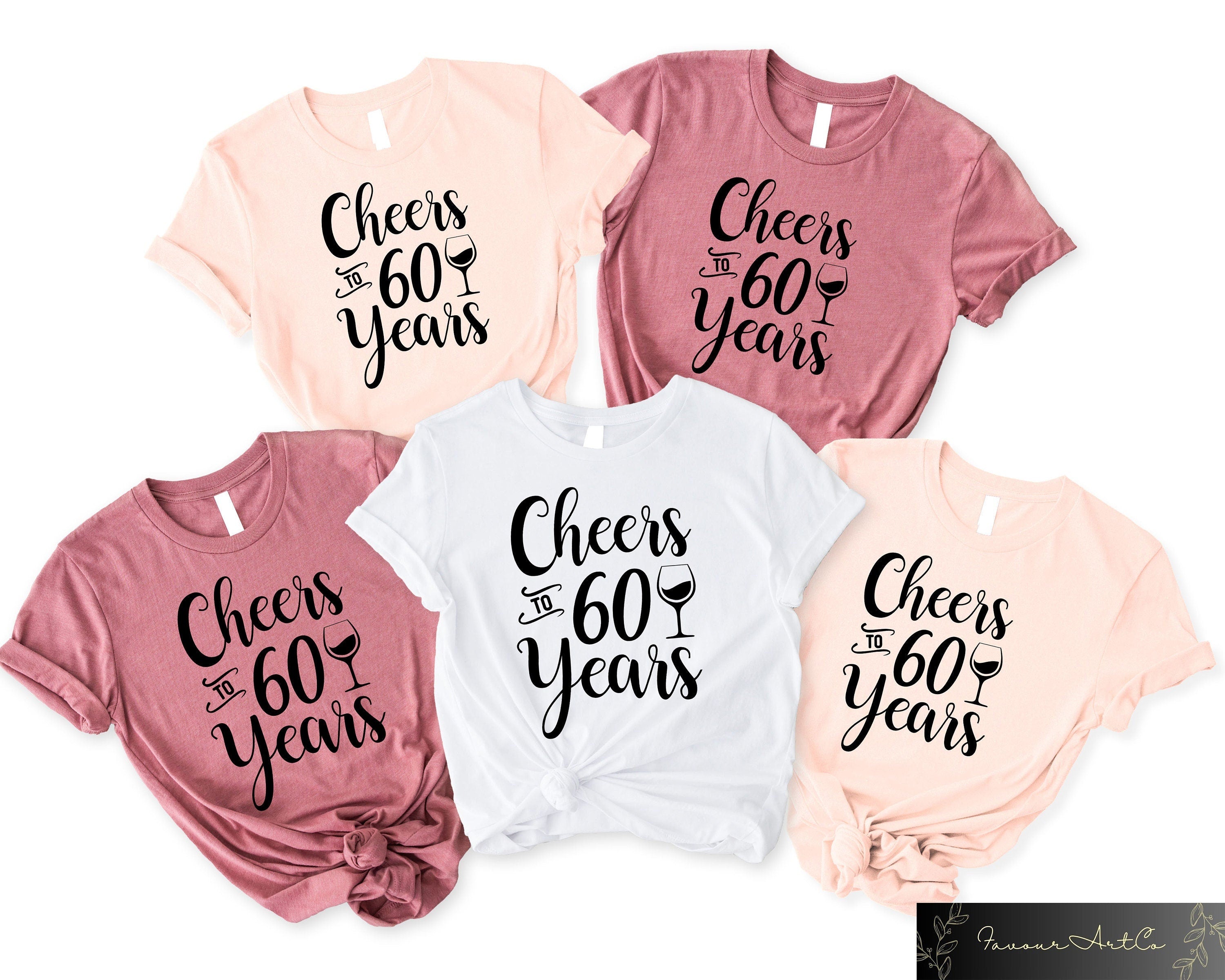Cheers to 60 Years T Shirt 60th Birthday Shirt 60th Birthday Gift Ideas 60th Birthday Gift Birthday Tee 60th Birthday Party Graphic Tee – Fan Favorite · Trending Graphic Apparel